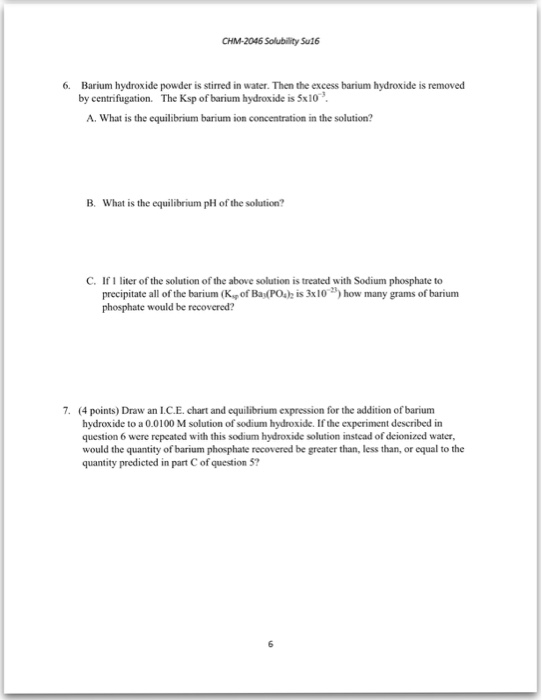 Barium hydroxide powder is stirred in water. Then the