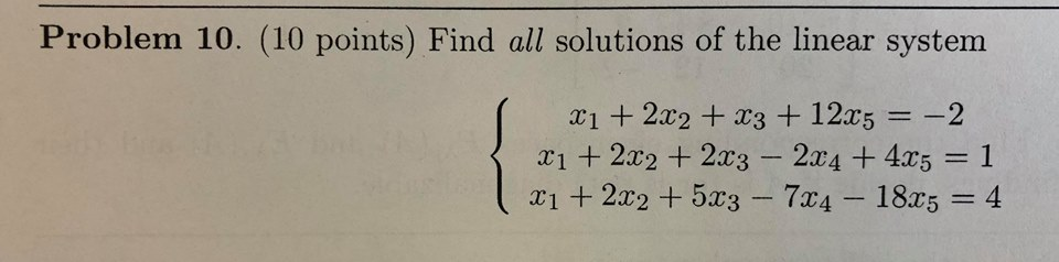 Solved Problem 10. (10 points) Find all solutions of the | Chegg.com