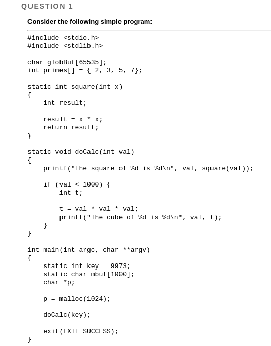 Solved QUESTION 1 Consider the following simple program: | Chegg.com