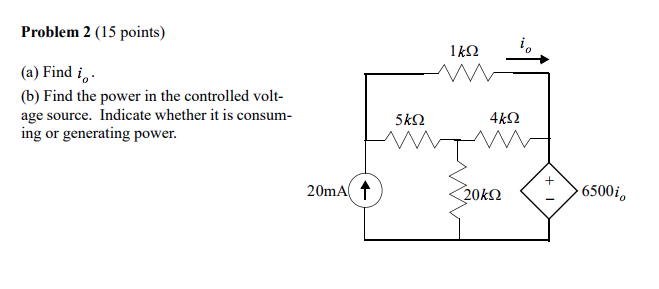 Solved Problem 2 (15 points) (a) Find i (b) Find the power | Chegg.com