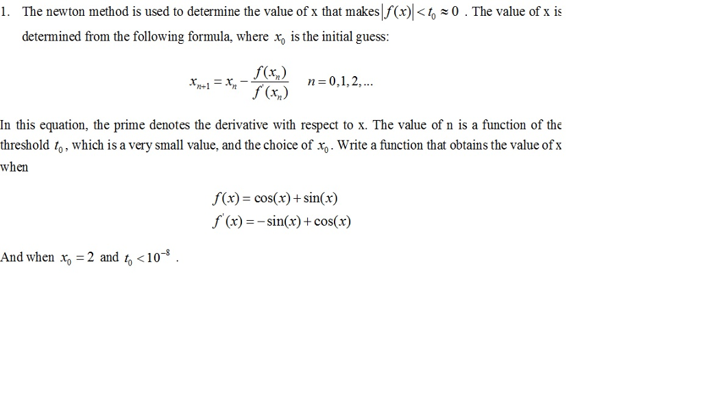 Solved The newton method is used to determine the value of x | Chegg.com