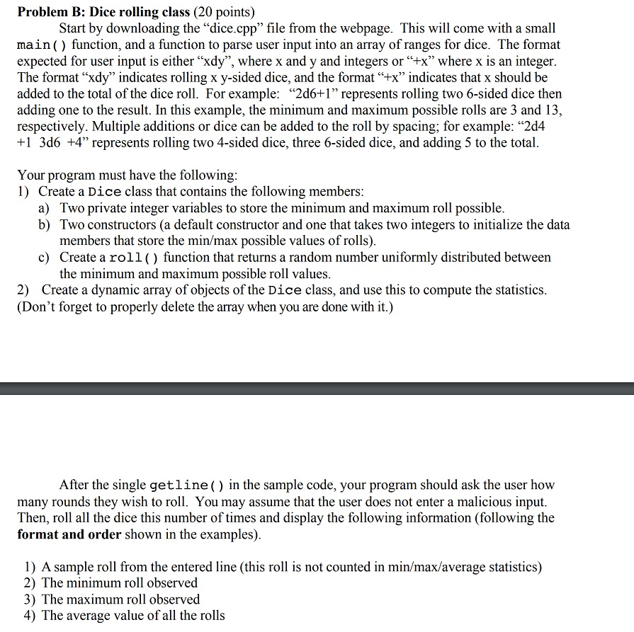 Problem B: Dice rolling class (20 points) Start by | Chegg.com