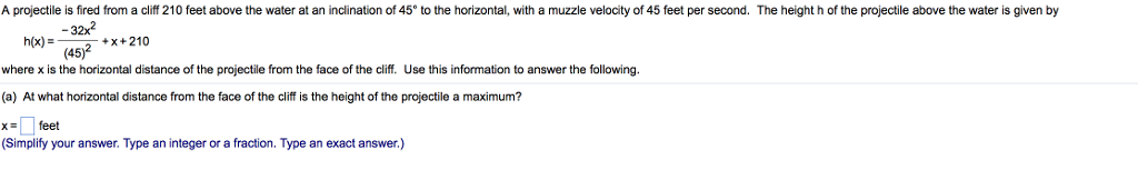 Solved A projectile is fired from a cliff 210 feet above the | Chegg.com