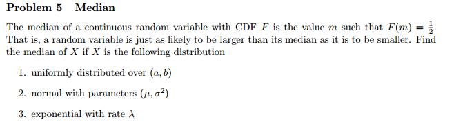 solved-problem-5-median-the-median-of-a-continuous-random-chegg