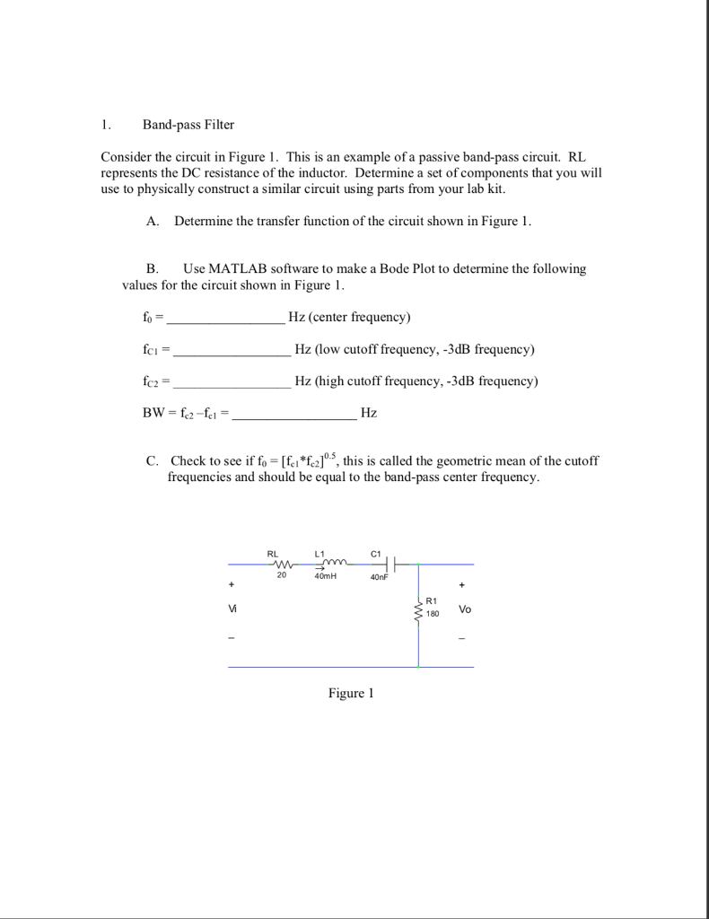 Solved Band-pass Filter Consider the circuit in Figure 1. | Chegg.com