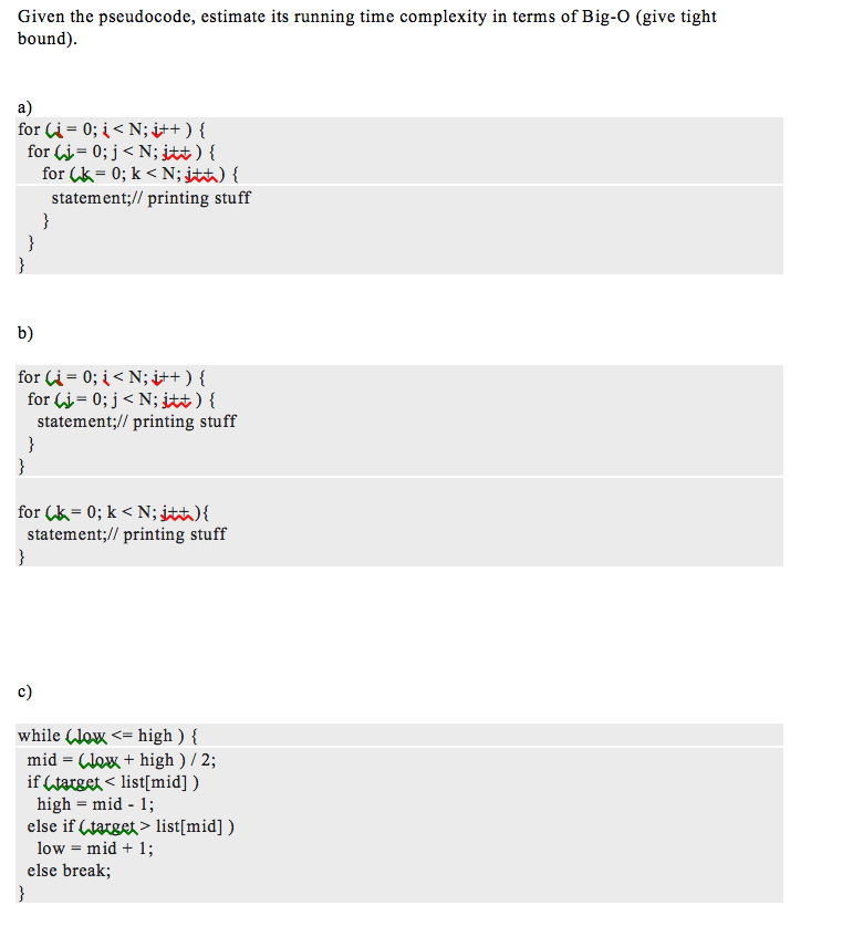 Solved Given the pseudocode, estimate its running time | Chegg.com