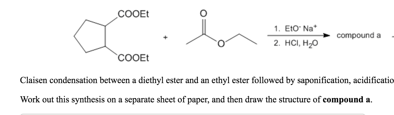 Solved Claisen Condensation Between A Diethyl Ester And An 2619