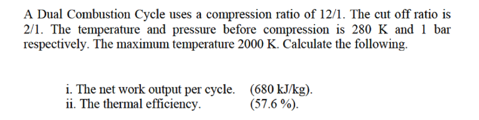 solved-a-dual-combustion-cycle-uses-a-compression-ratio-of-chegg