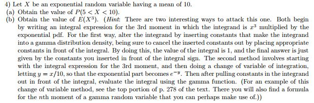 Solved 4) Let X be an exponential random variable having a | Chegg.com