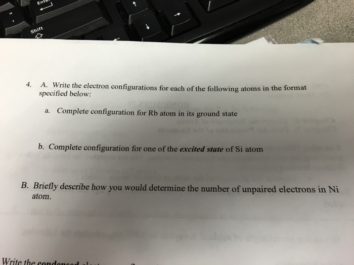 Solved Write the electron configurations for each of the | Chegg.com