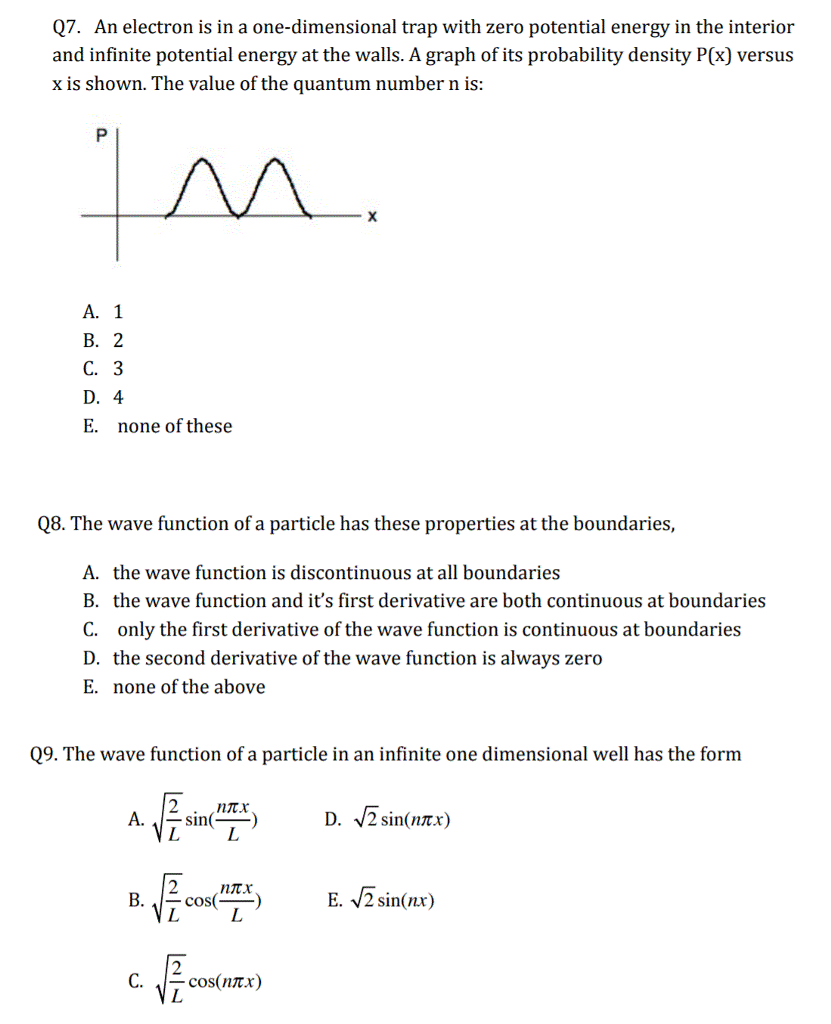 Solved Q7. An electron is in a one-dimensional trap with | Chegg.com