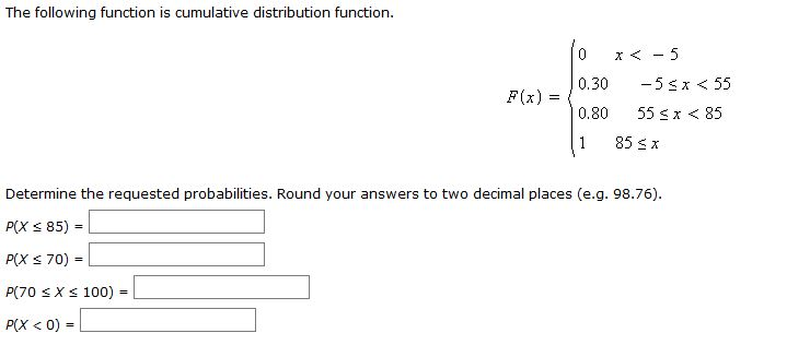 Solved The following function is cumulative distribution | Chegg.com