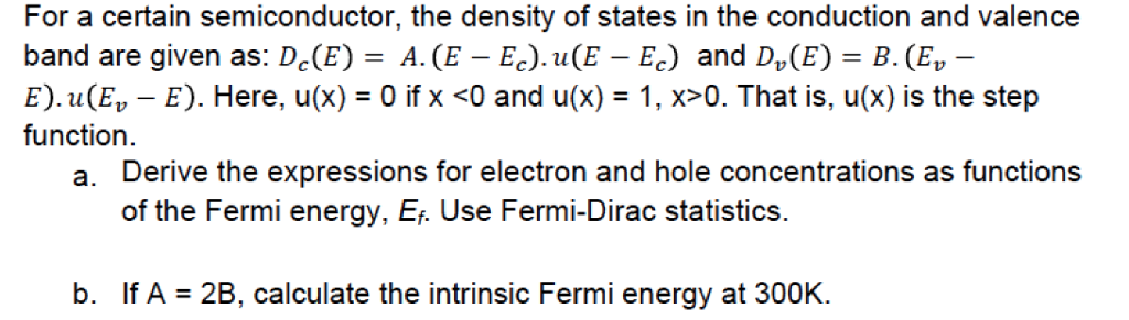 Solved For a certain semiconductor, the density of states in | Chegg.com