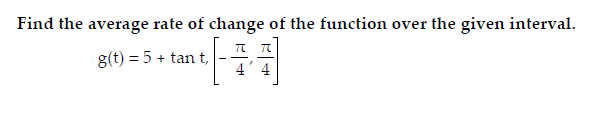 Solved Find the average rate of change of the function over | Chegg.com