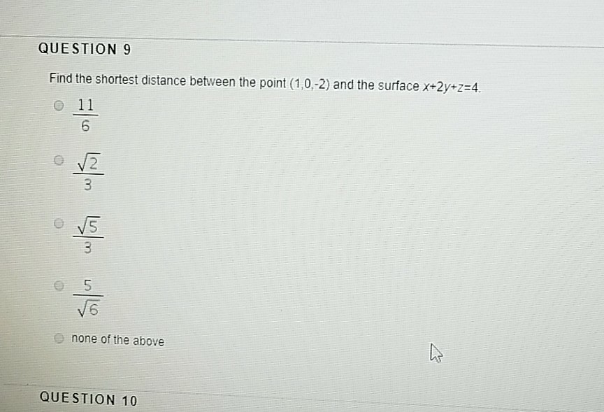 Solved QUESTION 9 Find the shortest distance between the | Chegg.com