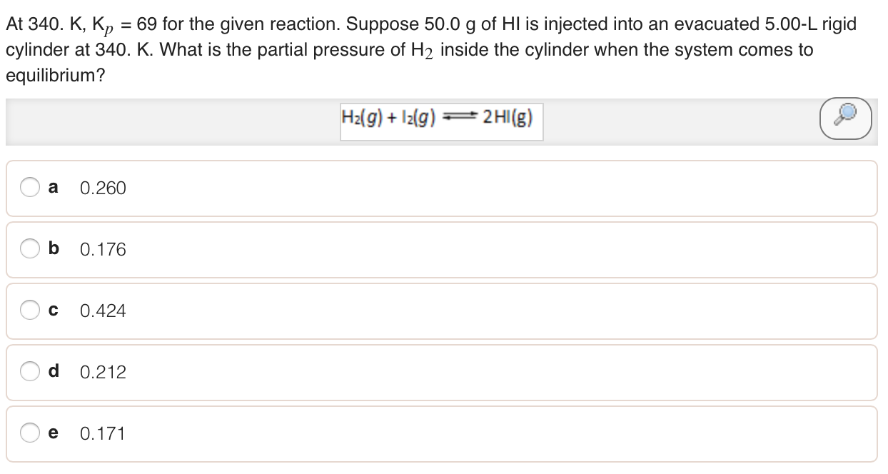 Solved At 340. K, Kp = 69 for the given reaction. Suppose | Chegg.com