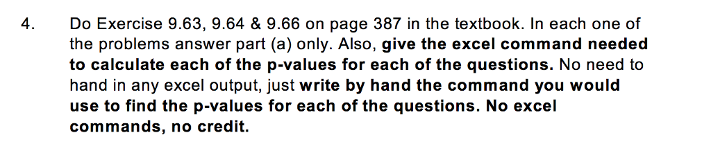 Solved 4 Do Exercise 9.63, 9.64 & 9.66 on page 387 in the | Chegg.com