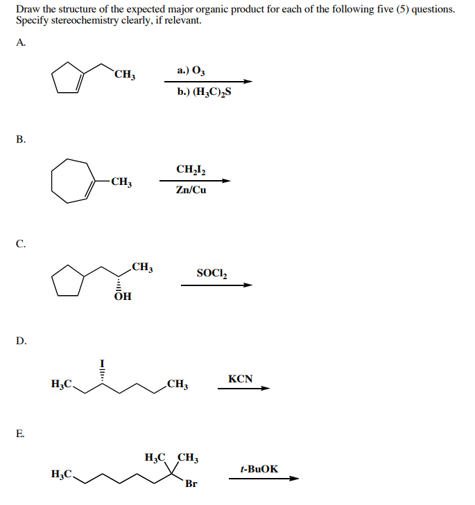 Solved Drw the structure of the expected major organic | Chegg.com