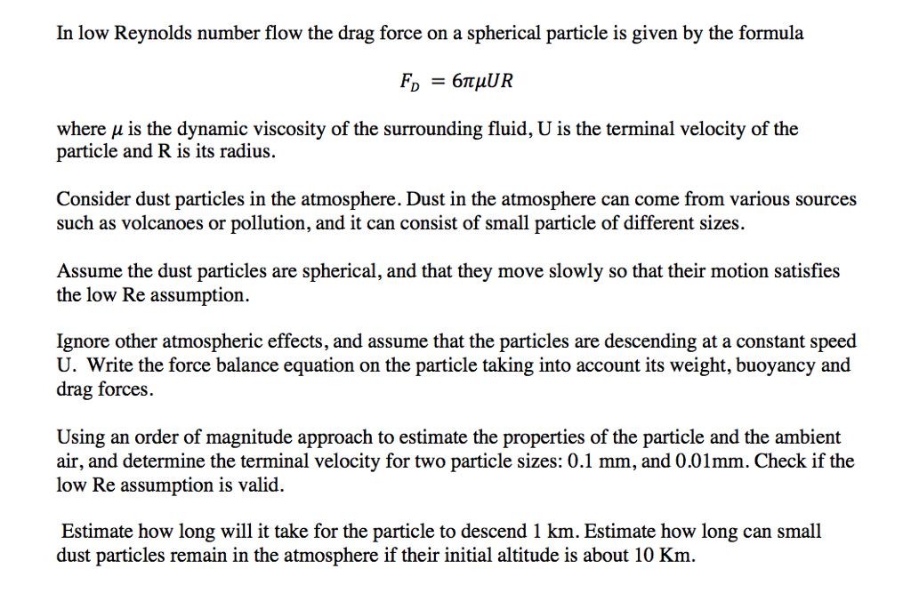 in-low-reynolds-number-flow-the-drag-force-on-a-chegg