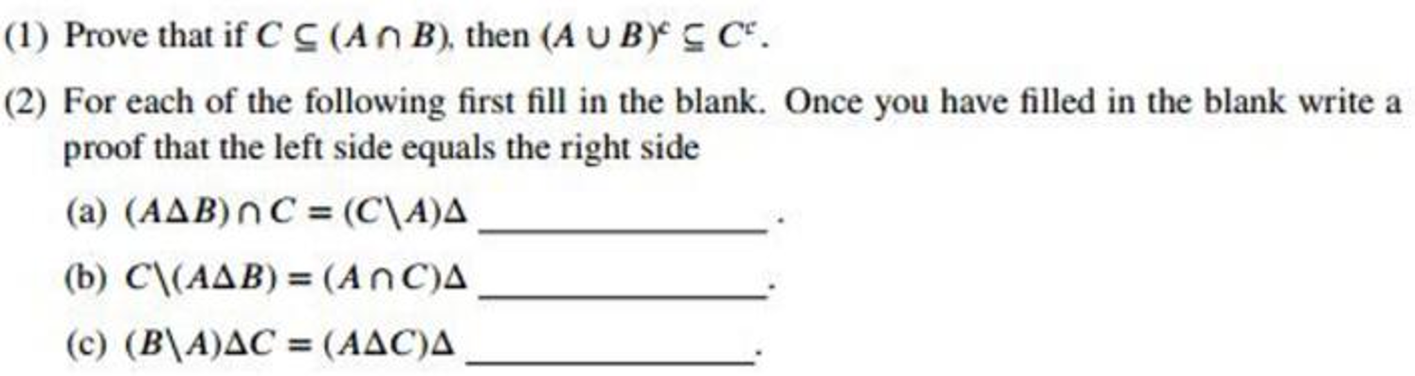 Solved Prove That If C Subset (A Intersection B), Then (A | Chegg.com