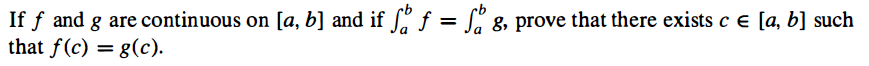 Solved If F And G Are Continuous On [a, B] And If F = G, | Chegg.com