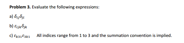 Solved Problem 3: evaluate the following expressions: (this | Chegg.com