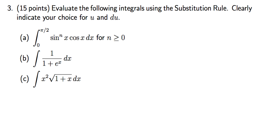 Solved Evaluate The Following Integrals Using The | Chegg.com