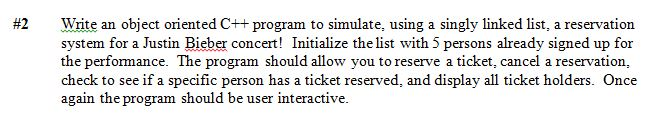 Solved #2 Write an object oriented C++ program to simulate, | Chegg.com
