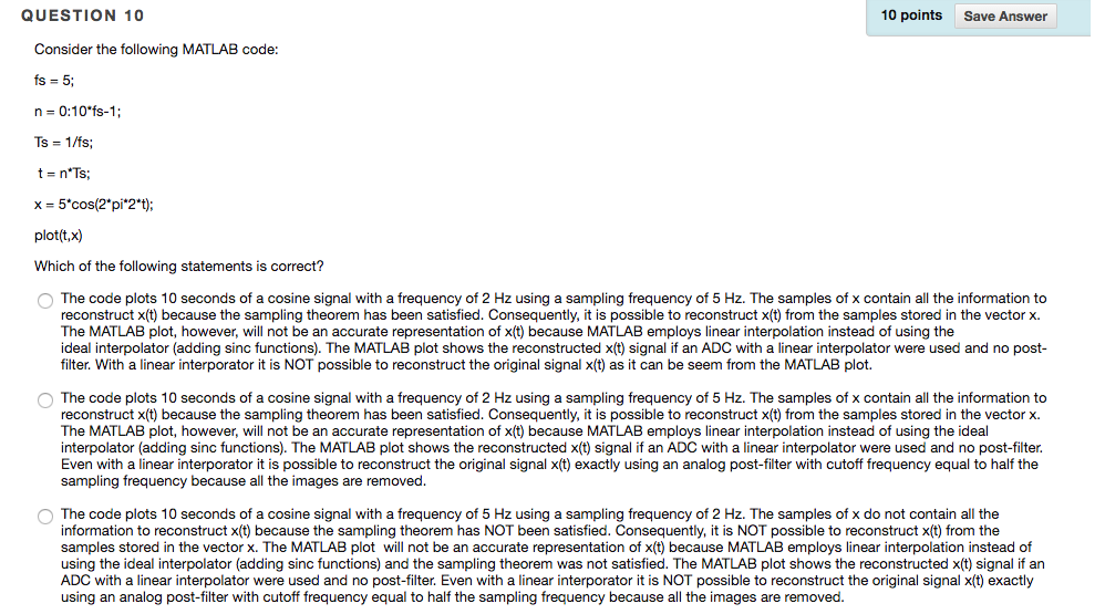 Solved Consider the following MATLAB code 5 Which of the | Chegg.com
