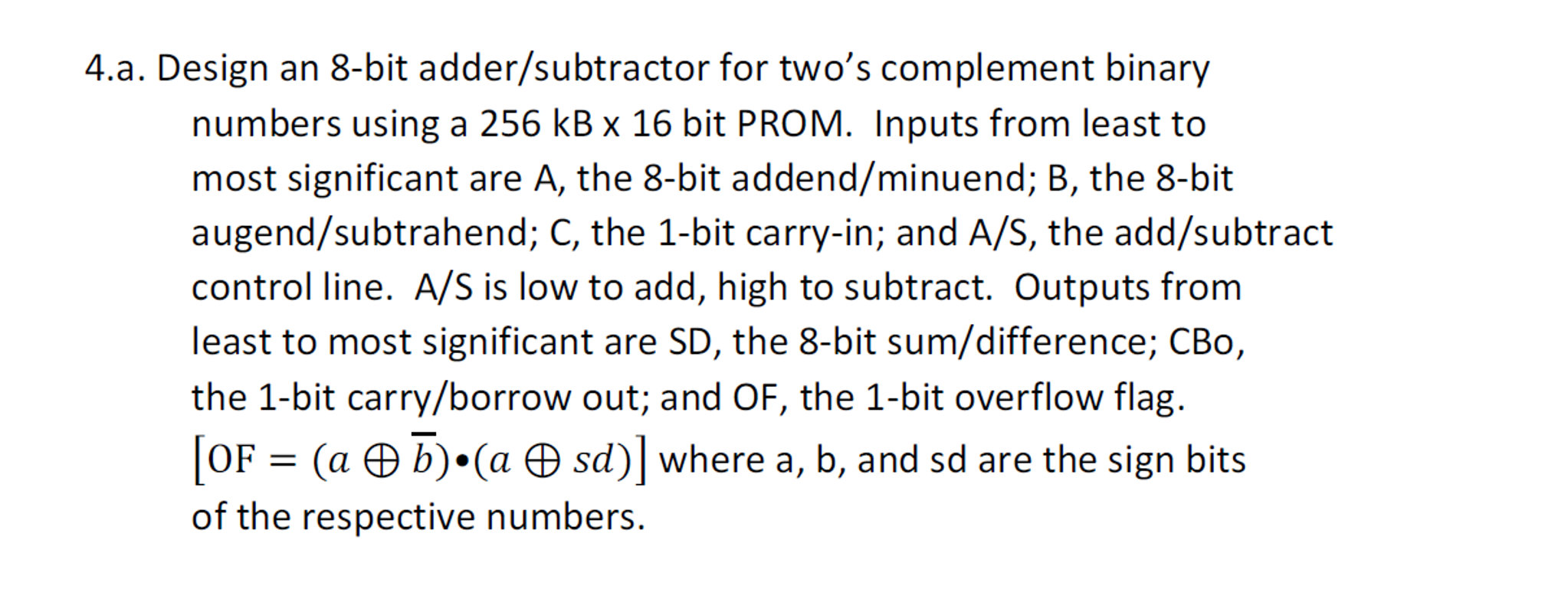 Design an 8-bit adder/subtractor for two's complement | Chegg.com