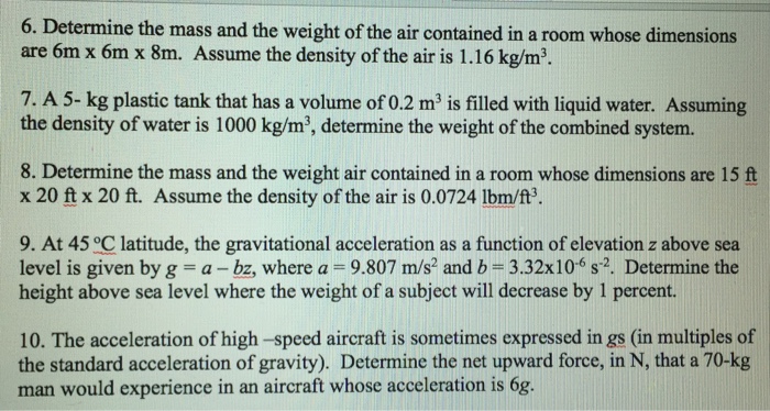 Solved Determine the mass and the weight of the air | Chegg.com