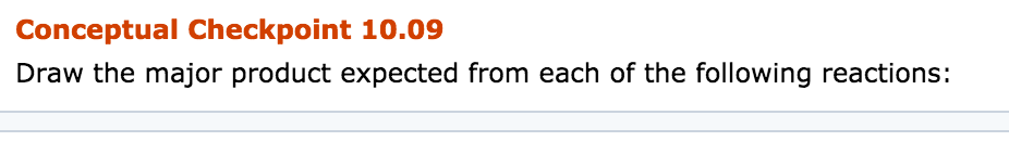 Solved Conceptual Checkpoint 10.13 Predict the major product | Chegg.com