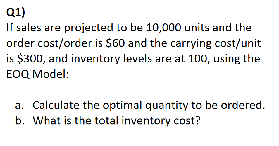 Solved 2) If sales are projected to be 10,000 units and the | Chegg.com