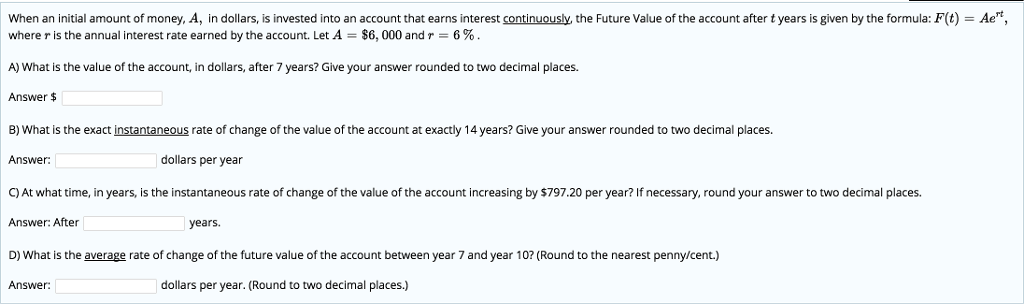 solved-when-an-initial-amount-of-money-a-in-dollars-is-chegg