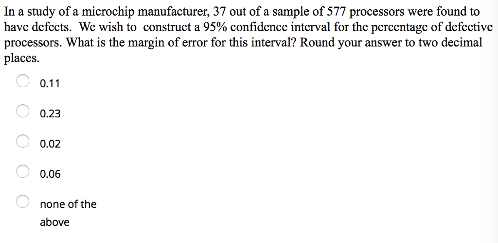 Solved In a study of a microchip manufacturer, 37 out of a | Chegg.com