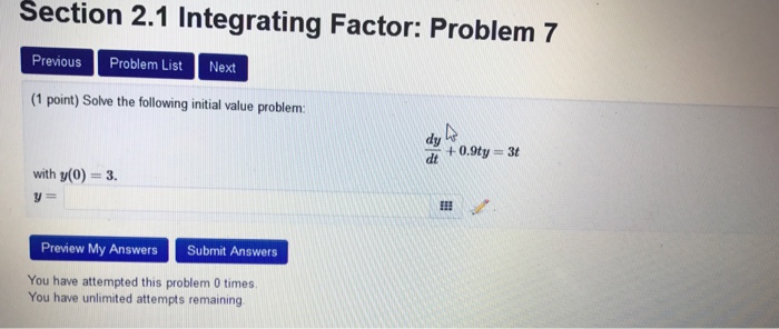 Solved Section 2.1 Integrating Factor: Problem 7 Previous | Chegg.com