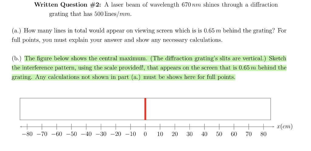 Solved Written Question 2 A Laser Beam Of Wavelength 670 Chegg