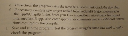 Solved 15, in this exercise, you will create a program that | Chegg.com