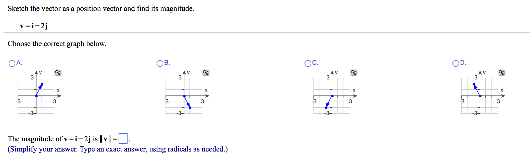 Solved Sketch the vector as a position vector and find its | Chegg.com