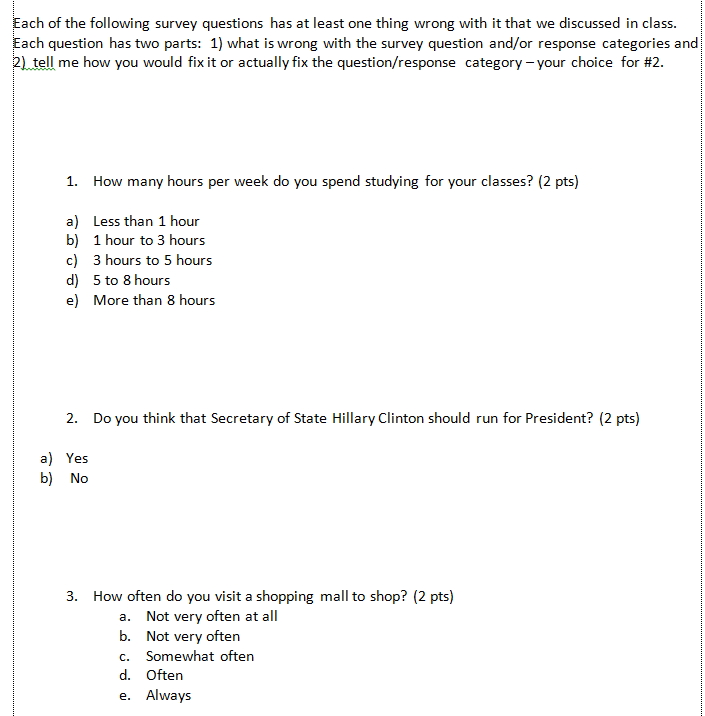 Solved Each Of The Following Survey Questions Has At Least | Chegg.com