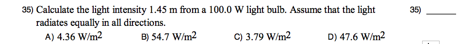 solved-calculate-the-light-intensity-1-45-m-from-a-100-0-w-chegg