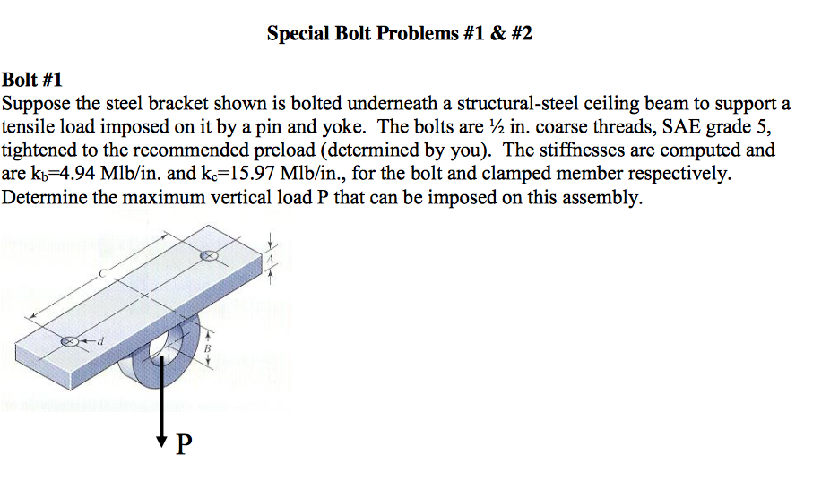 Solved Special Bolt Problems #1 & #2 Bolt #1 Suppose The | Chegg.com