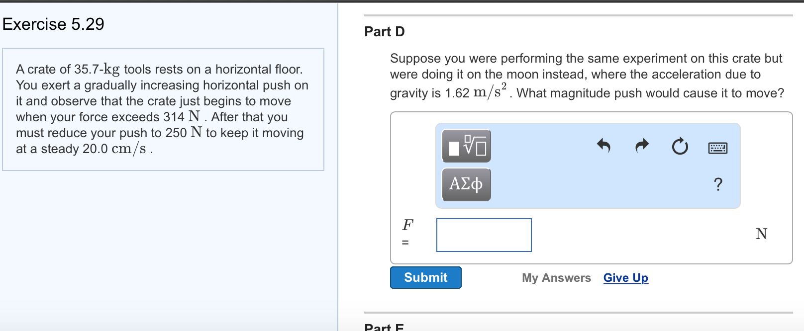 Solved Part E What would its acceleration be if you | Chegg.com