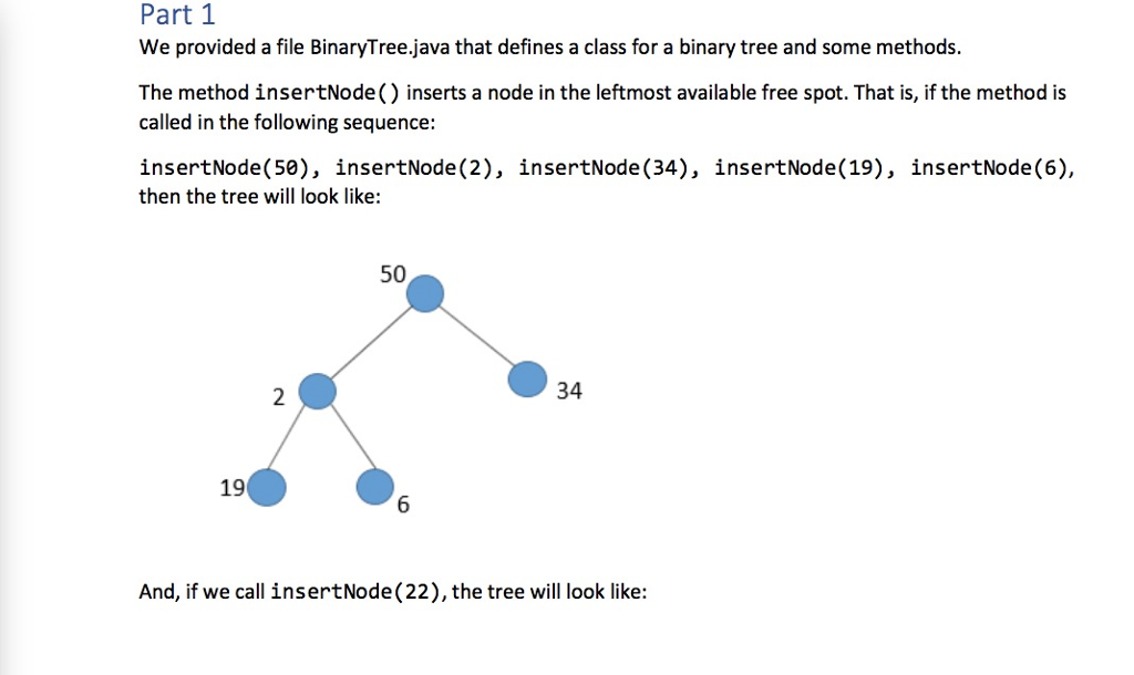 Solved Part 1 We provided a file BinaryTree.java that | Chegg.com