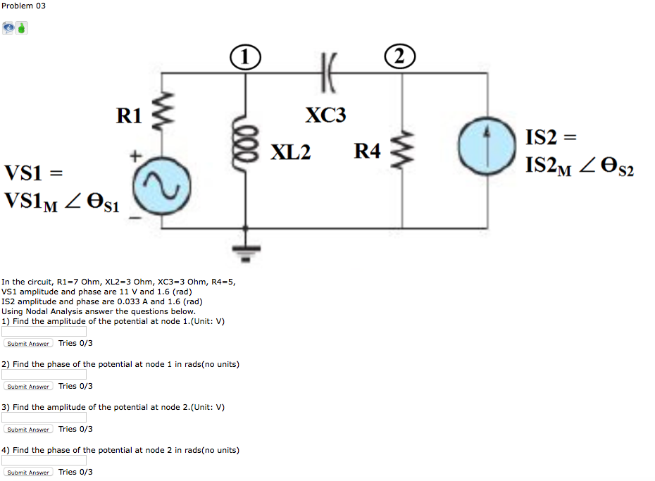 Solved Problem 03 R1 XC3 IS2 XL2 R4 VS1 S1 In the circuit, | Chegg.com