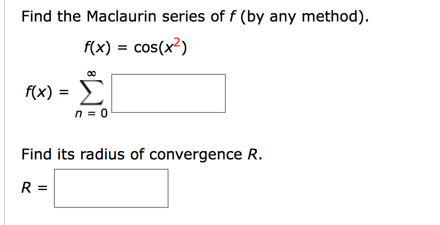 Solved Find the Maclaurin series of f (by any method). f(x) | Chegg.com