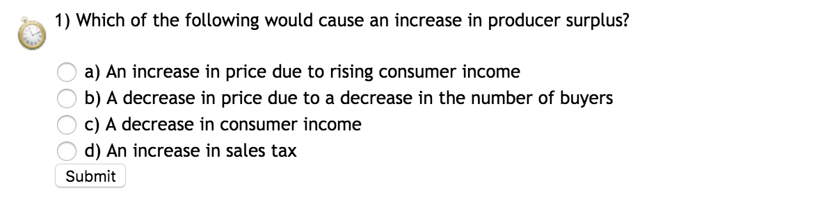 Solved Which of the following would cause an increase in | Chegg.com