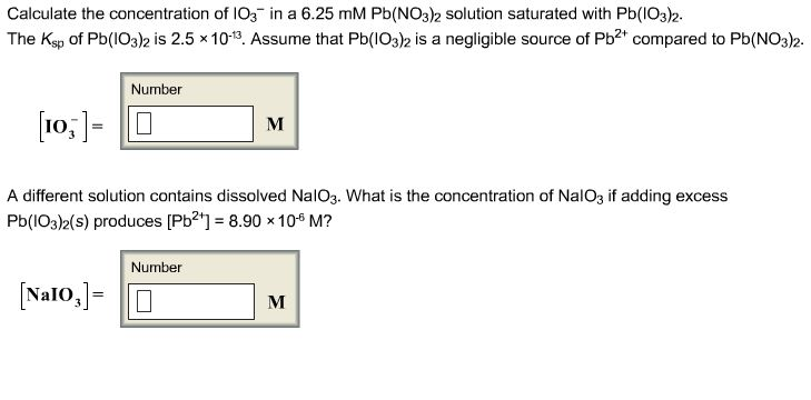 Solved: Calculate The Concentration Of IO3- In A 6.25 MM P&hellip; | Chegg.com