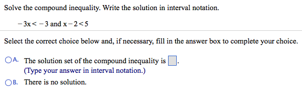 Solved Solve the compound inequality. Write the solution in | Chegg.com