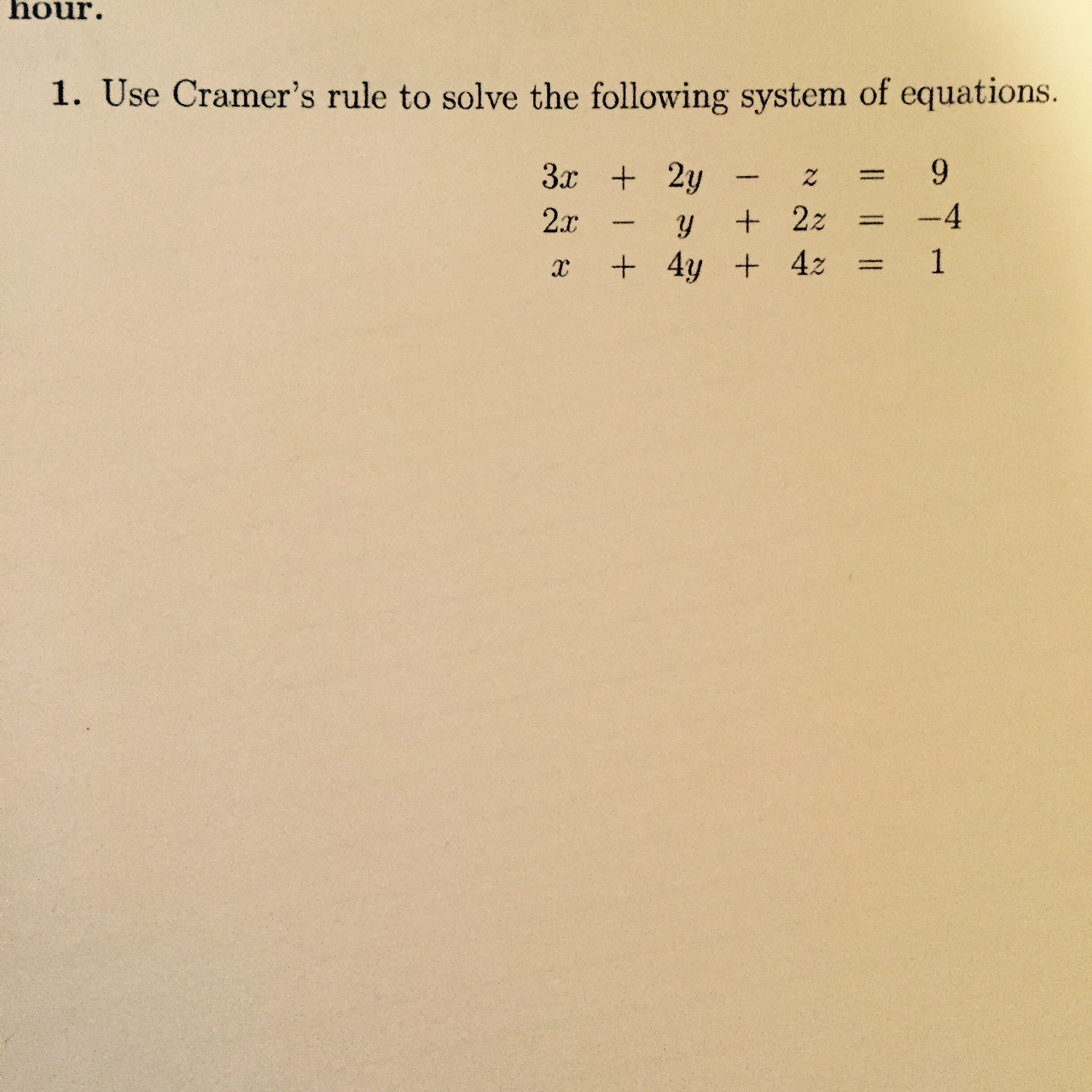 Solved Use Cramer 's rule to solve the following system of